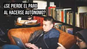 autonomos-y-paro-acumulado-se-pierde-al-empezar-por-cuenta-propia