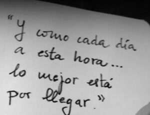 cada-dia-a-esta-hora-lo-mejor-esta-por-llegar
