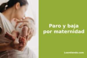cuanto-se-cobra-de-paternidad-estando-en-el-paro-informacion-clave