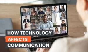 impacto-de-las-tecnologias-en-la-comunicacion-un-analisis