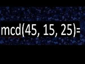 cual-es-el-maximo-comun-divisor-de-15-y-25