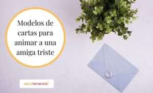 como-escribir-una-carta-de-animo-para-una-amiga