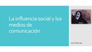 la-psicologia-de-la-influencia-social-y-los-medios-de-comunicacion