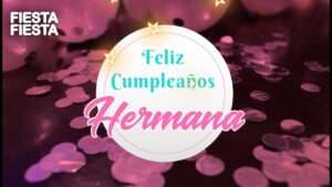 las-mejores-canciones-para-dedicar-en-el-cumpleanos-de-tu-hermana